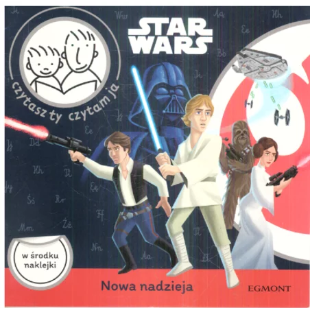 Zdjęcie produktu Czytasz Ty, czytam ja - Nowa nadzieja. Gwiezdne wojny
