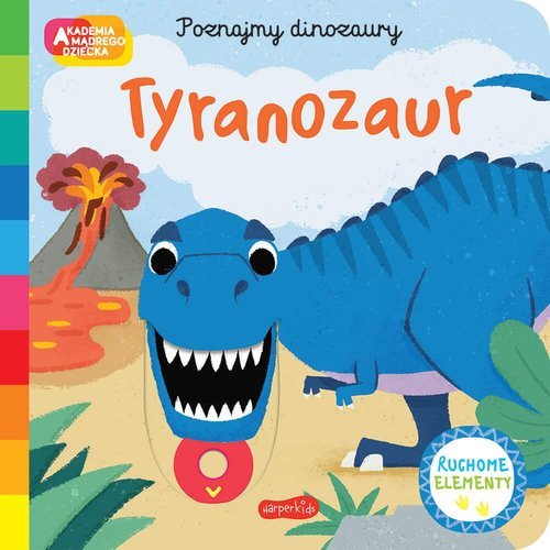 Zdjęcie produktu Tyranozaur. Akademia Mądrego Dziecka. Poznajmy dinozaury