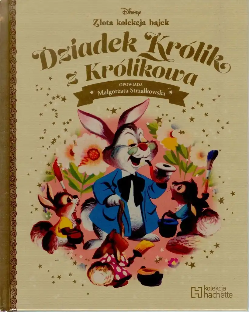 Zdjęcie produktu Dziadek Królik z Królikowa Złota kolekcja bajek