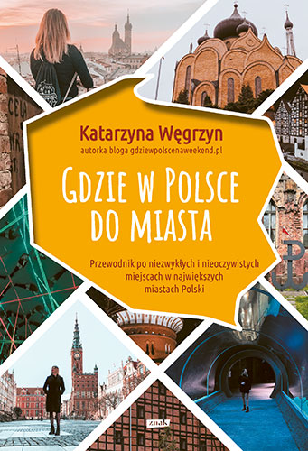 Zdjęcie produktu Gdzie w Polsce do miasta