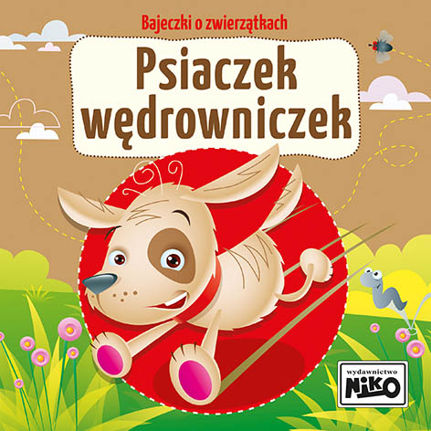 Bajeczki o zwierzątkach Psiaczek wędrowniczek 5449