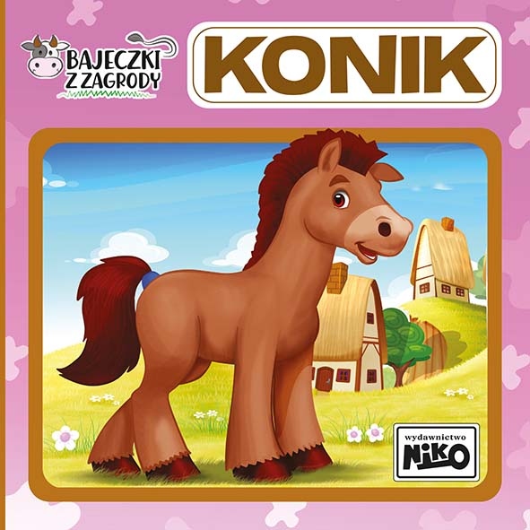 Bajeczki z zagrody. Konik 5913