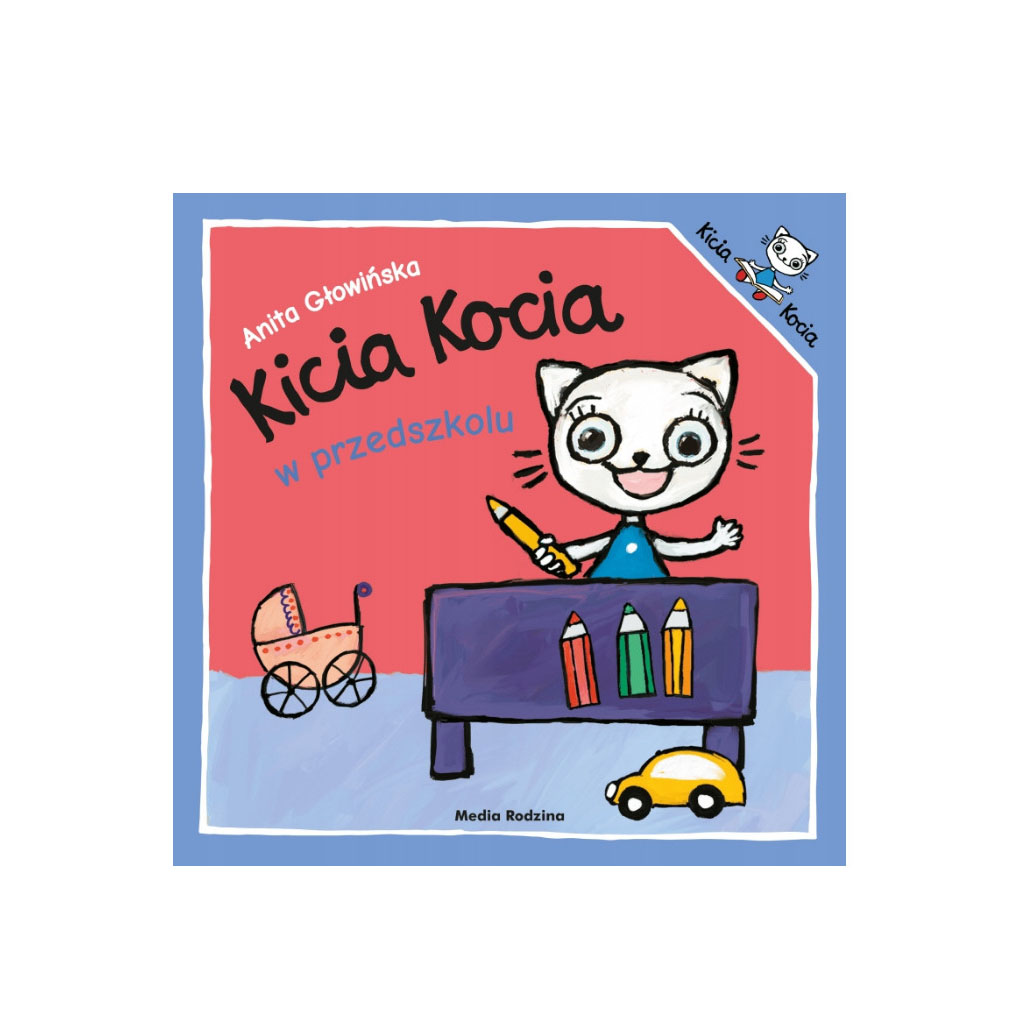 KICIA KOCIA W PRZEDSZKOLU A. GŁOWIŃSKA KSIĄŻECZKA - Arena.pl