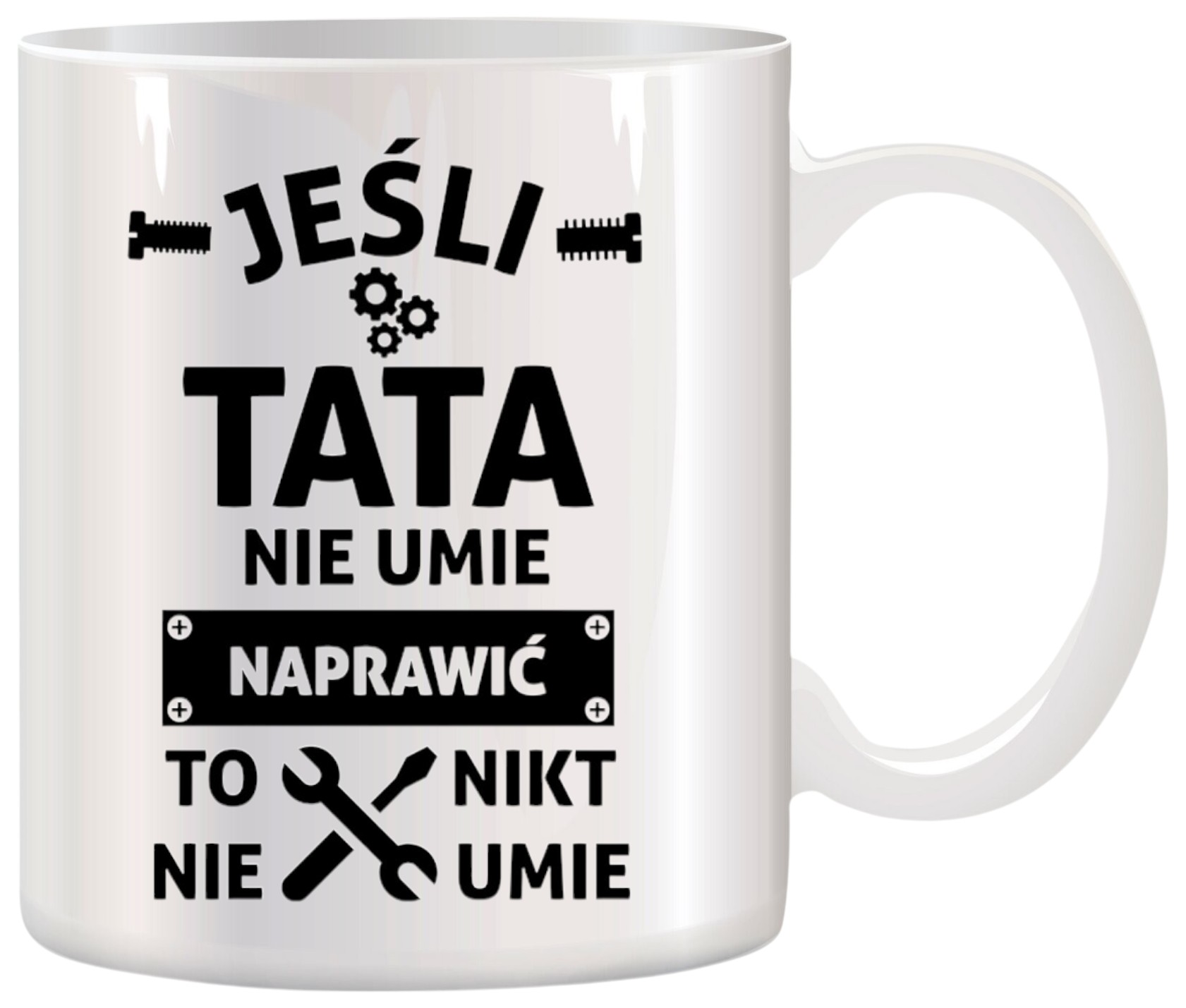 KUBEK Z NADRUKIEM ŚMIESZNY PREZENT DLA TATY URODZINY IMIENINY DZIEŃ OJCA