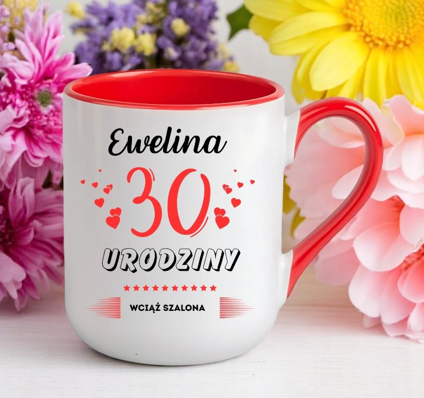 KUBEK PREZENT NA 30 URODZINY KOBIETY KOLEŻANKI MAMY Z DOWOLNYM IMIENIEM