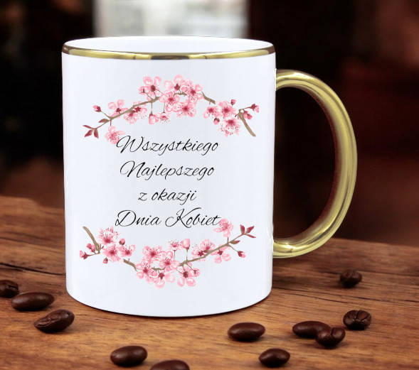 KUBEK Z NADRUKIEM PREZENT DLA KOLEŻANKI DZIEWCZYNY ŻONY MAMY DZIEŃ KOBIET
