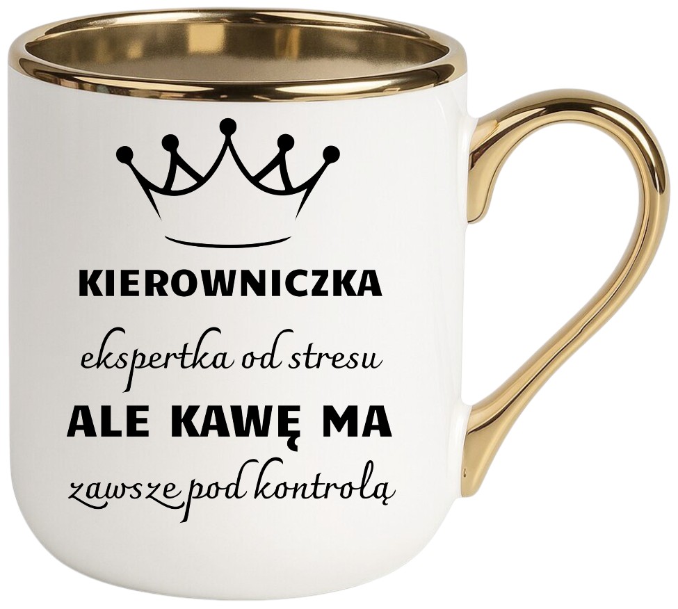 Kubek PREMIUM śmieszny prezent dla KIEROWNICZKI ekskluzywny upominek