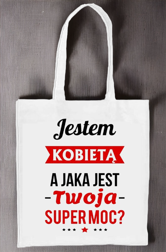 TORBA Z NADRUKIEM PREZENT DZIEŃ KOBIET DLA KOLEŻANKI DZIEWCZYNY MAMY WZORY