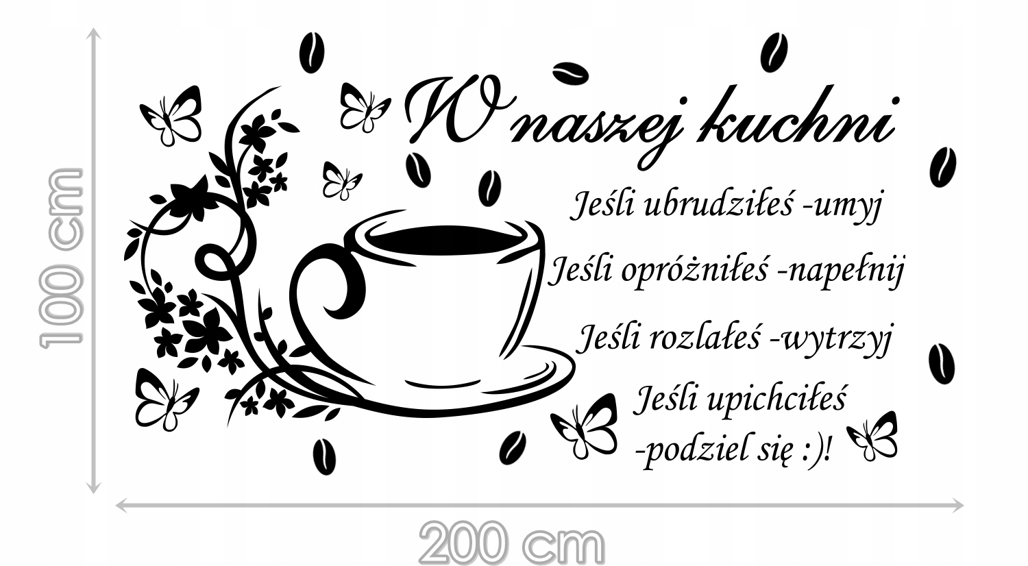 Naklejki ścienne do kuchni DK104 cytat kwiaty 200x100cm