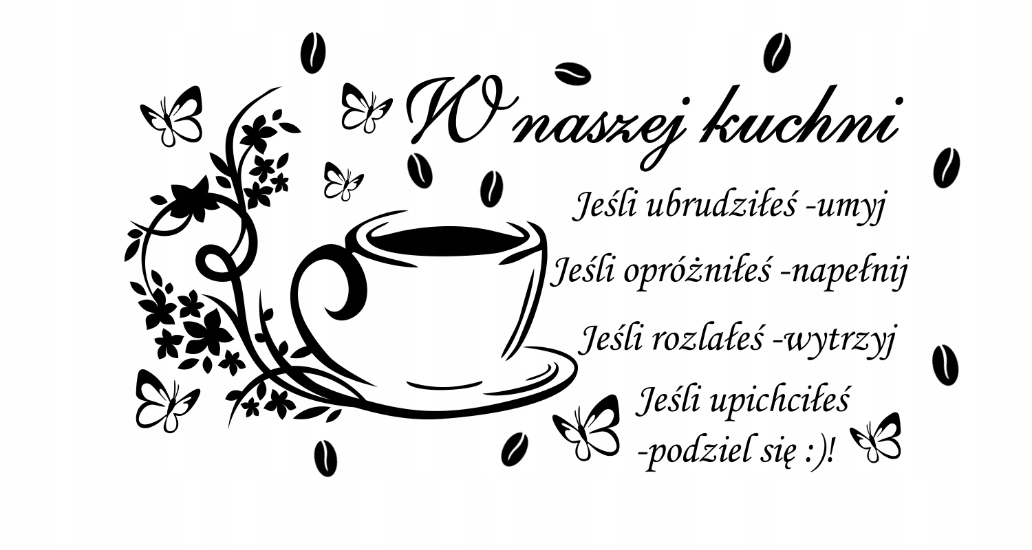 Naklejki ścienne do kuchni DK104 cytat kwiaty 200x100cm