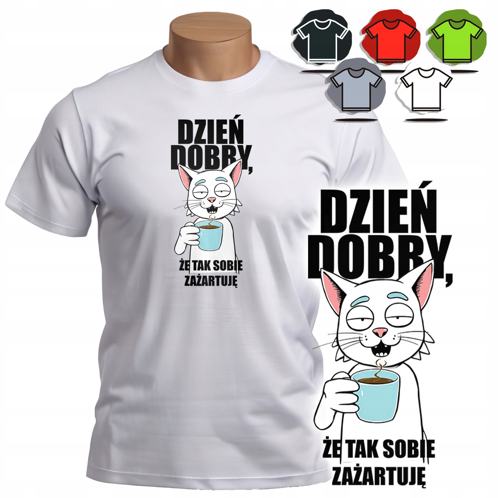 KOSZULKA T-SHIRT MĘSKI WZORY DO WYBORU - DZIEŃ DOBRY ŻE TAK ZAŻARTUJĘ - M