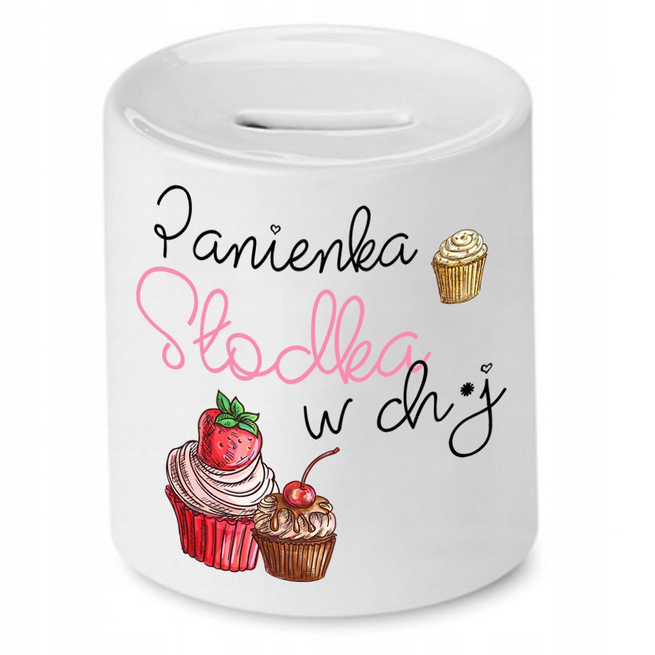 Skarbonka Dla Dziewczyny Słodka W Ch*J Prezent Z Nadrukiem Ze Zdjęciem