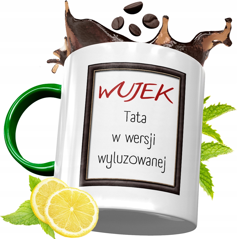 Kubek Zielony Dla Wujka Idealny Prezent
