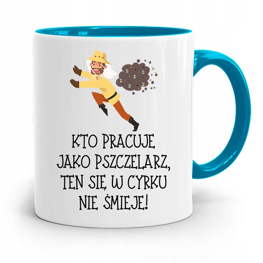 Kubek Błękitny Dla Pszczelarza W Cyrku Się Nie Z Nadrukiem Ze Zdjęciem