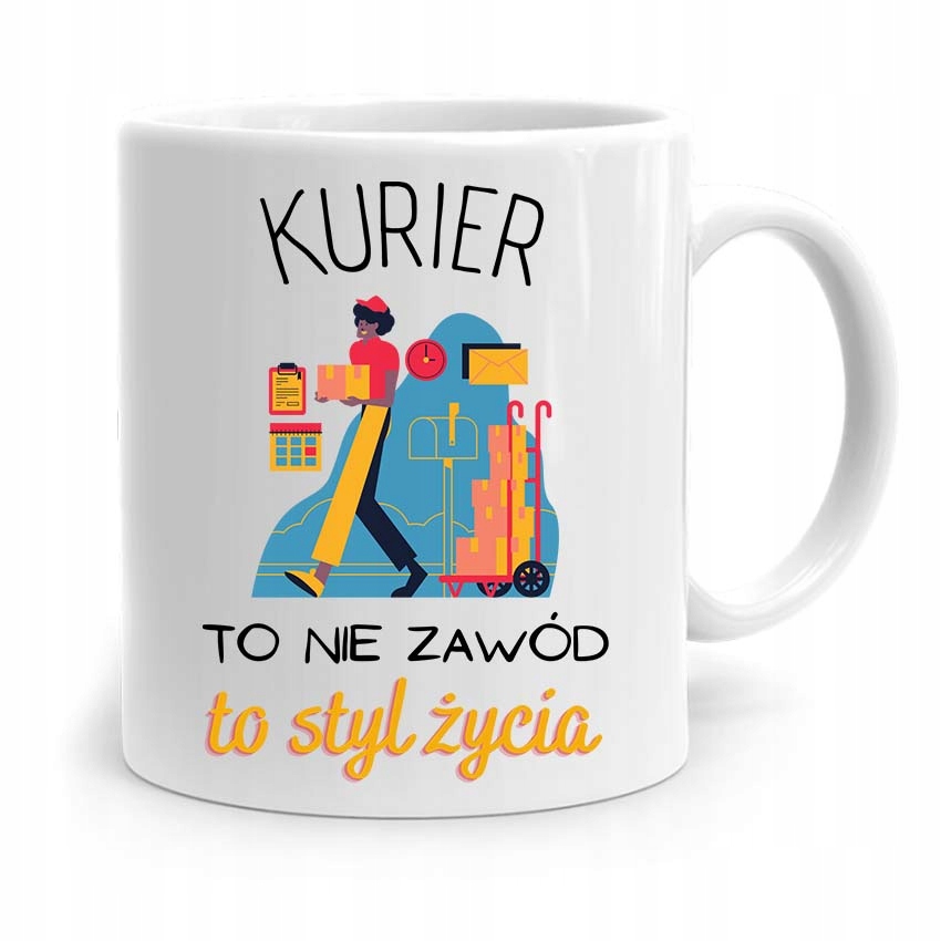 Kubek Prezent Dla Kuriera Nie Zawód To Styl Życia Z Nadrukiem Ze Zdjęciem