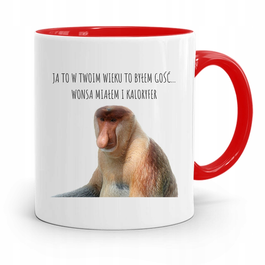 Kubek Czerwony Nosacz Janusz Ja To W Twoim Wieku Z Nadrukiem Ze Zdjęciem