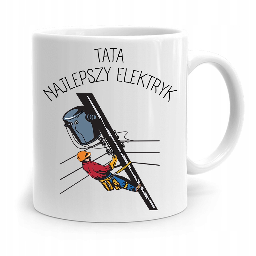 Kubek Na Dzień Ojca Dla Taty Najlepszy Elektryk Z Nadrukiem Ze Zdjęciem