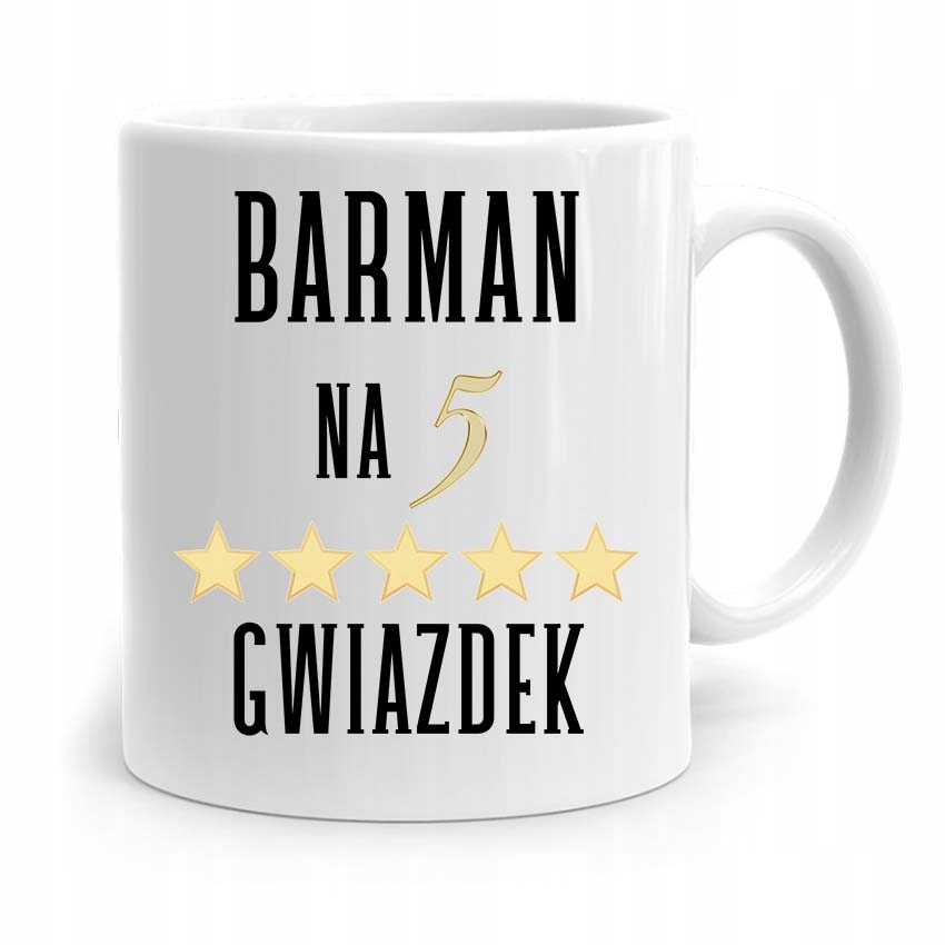 Kubek Prezent Dla Barmana Barman Na 5 Gwiazdek Z Nadrukiem Ze Zdjęciem