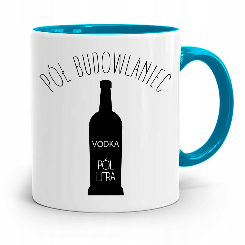 Kubek Błękitny Dla Budowlańca Pół Budowlaniec Z Nadrukiem Ze Zdjęciem