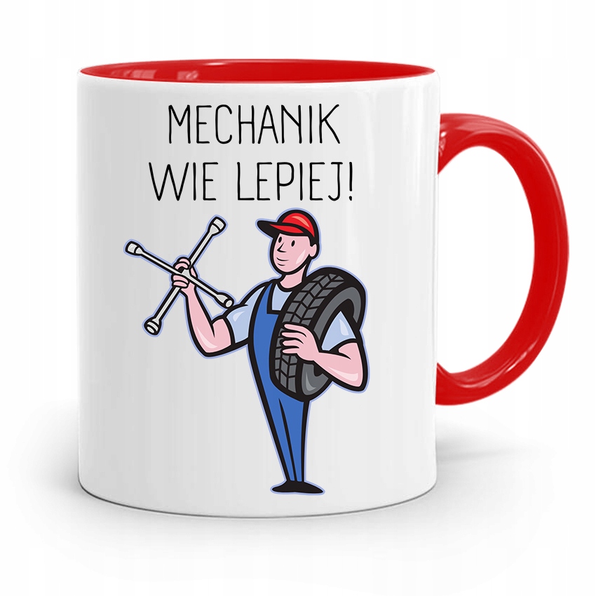 Kubek Czerwony Dla Mechanika Mechanik Wie Lepiej! Z Nadrukiem Ze Zdjęciem
