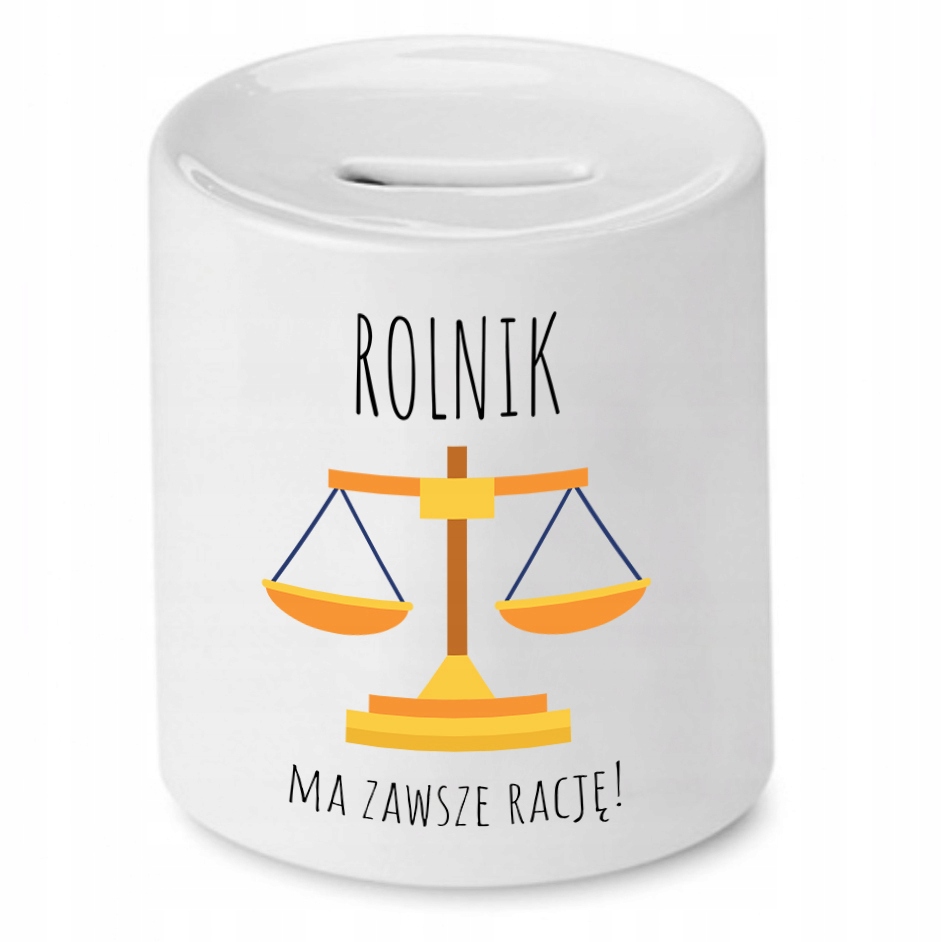 Skarbonka Prezent Dla Rolnika Ma Zawsze Rację Z Nadrukiem Ze Zdjęciem