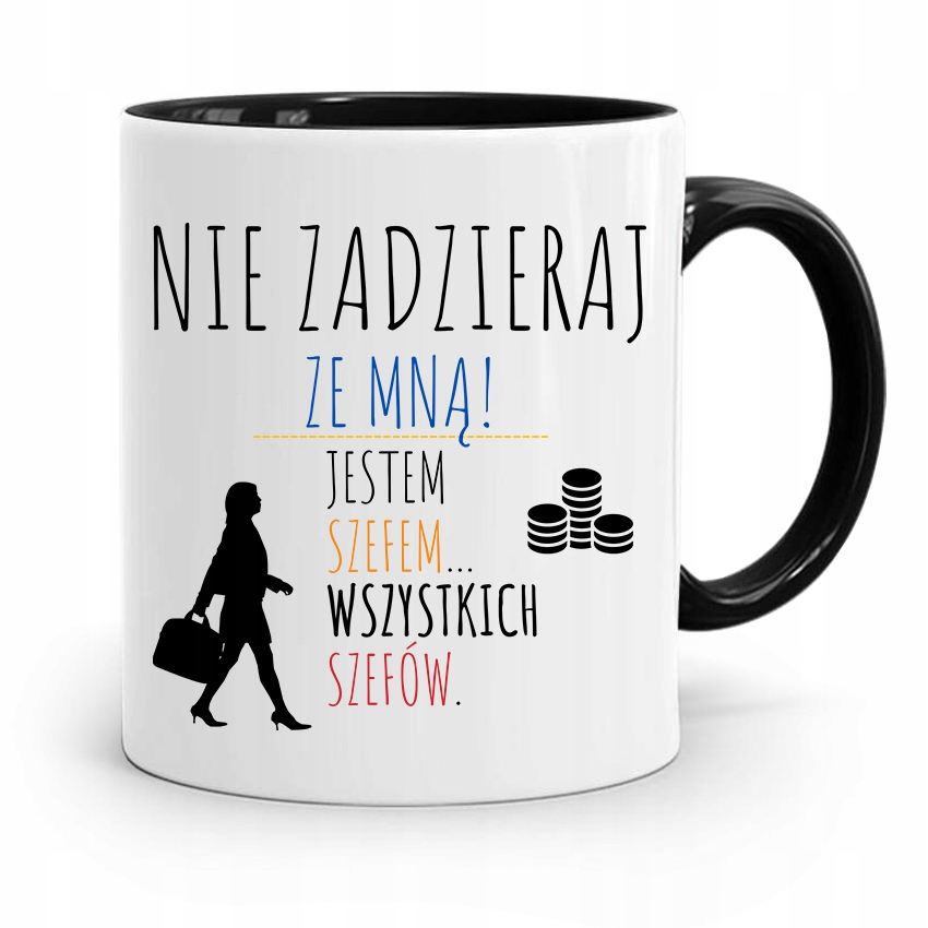 Kubek Czarny Dla Szefowej Nie Zadzieraj Ze Mną Z Nadrukiem Ze Zdjęciem