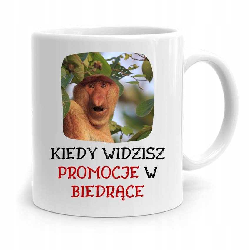 Kubek Nosacz Janusz Polak Kiedy Widzisz Promocje Z Nadrukiem Ze Zdjęciem
