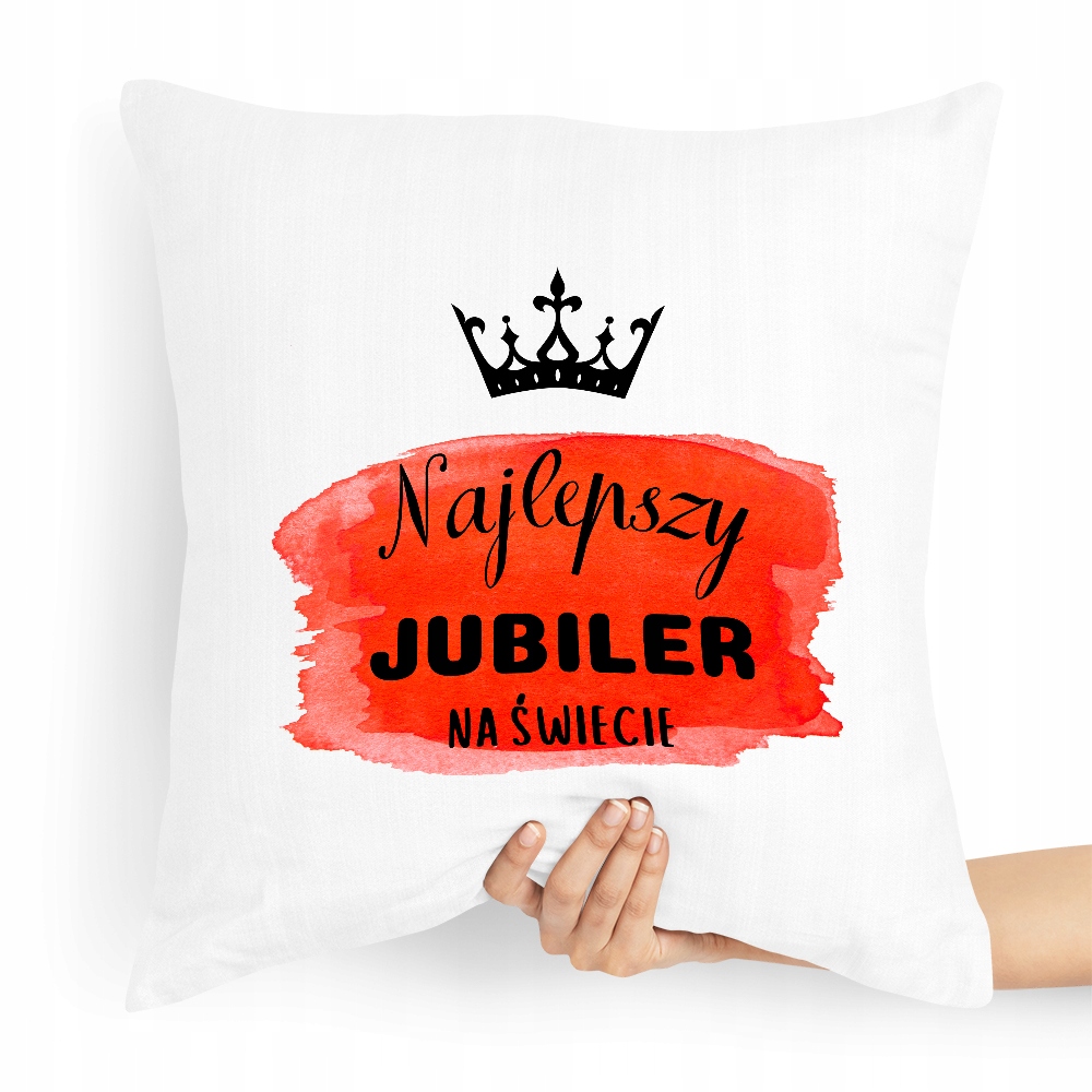 Prezent Poduszka Dla Jubilera Najlepszy Na Świecie Z Nadrukiem Ze Zdjęciem