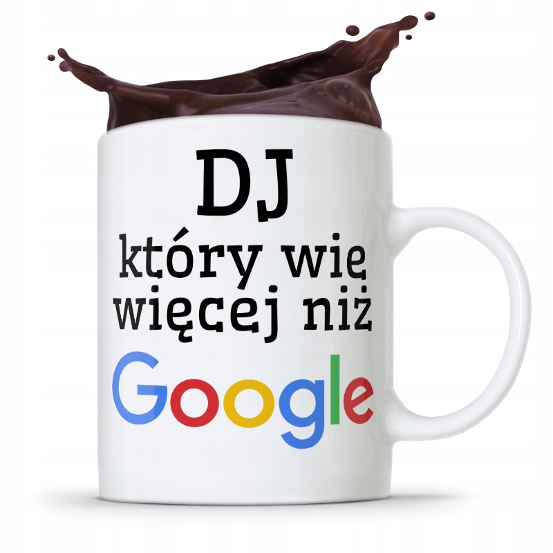 Dla Dja Muzyka Kubek Który Wie Więcej Niż Gogole Z Nadrukiem Ze Zdjęciem