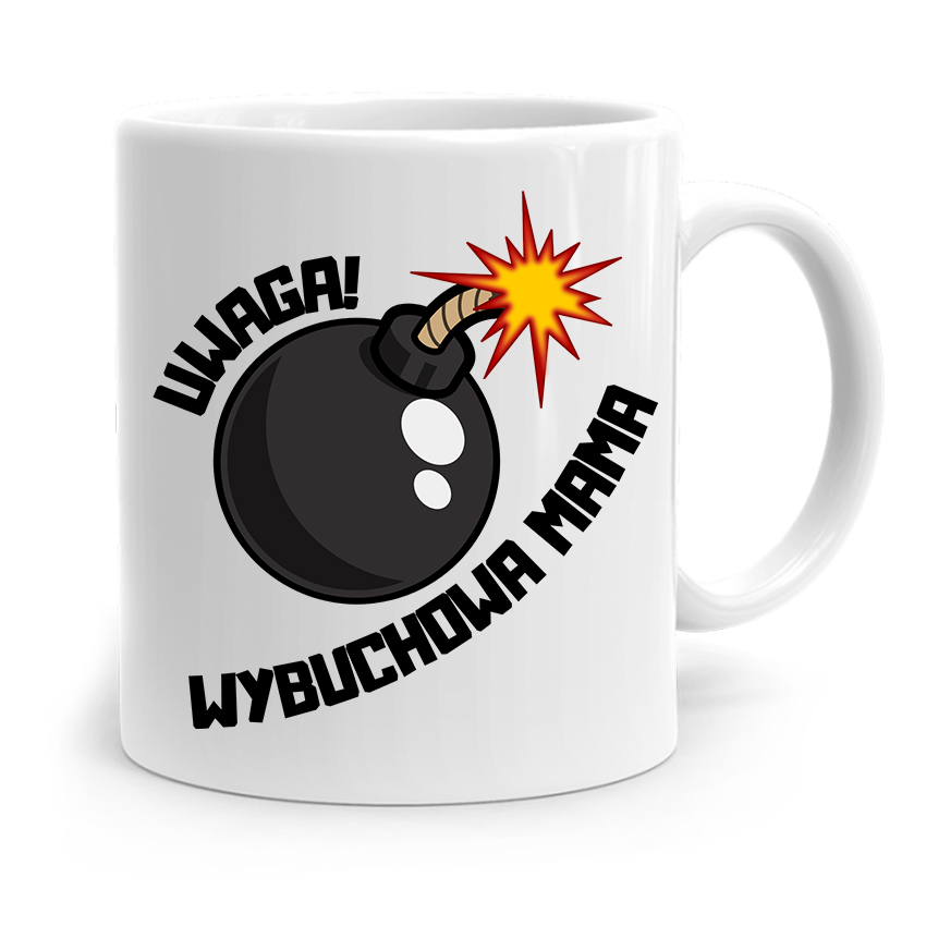 Kubek Prezent Dla Mamy Matki Uwaga Wybuchowa Mama Z Nadrukiem Ze Zdjęciem