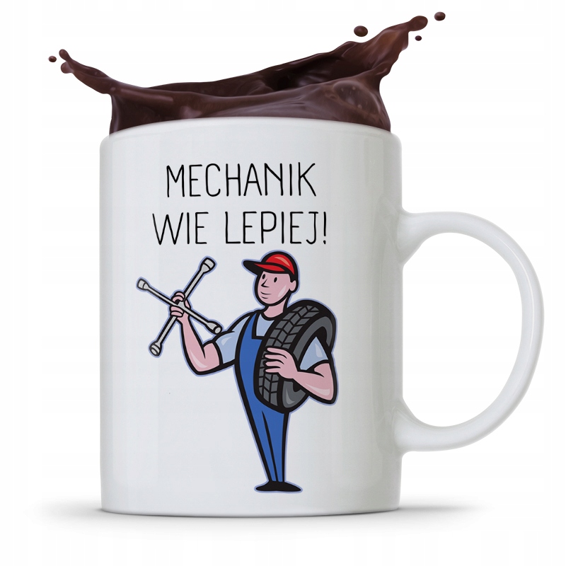 Kubek Prezent Dla Mechanika Mechanik Wie Lepiej Z Nadrukiem Ze Zdjęciem