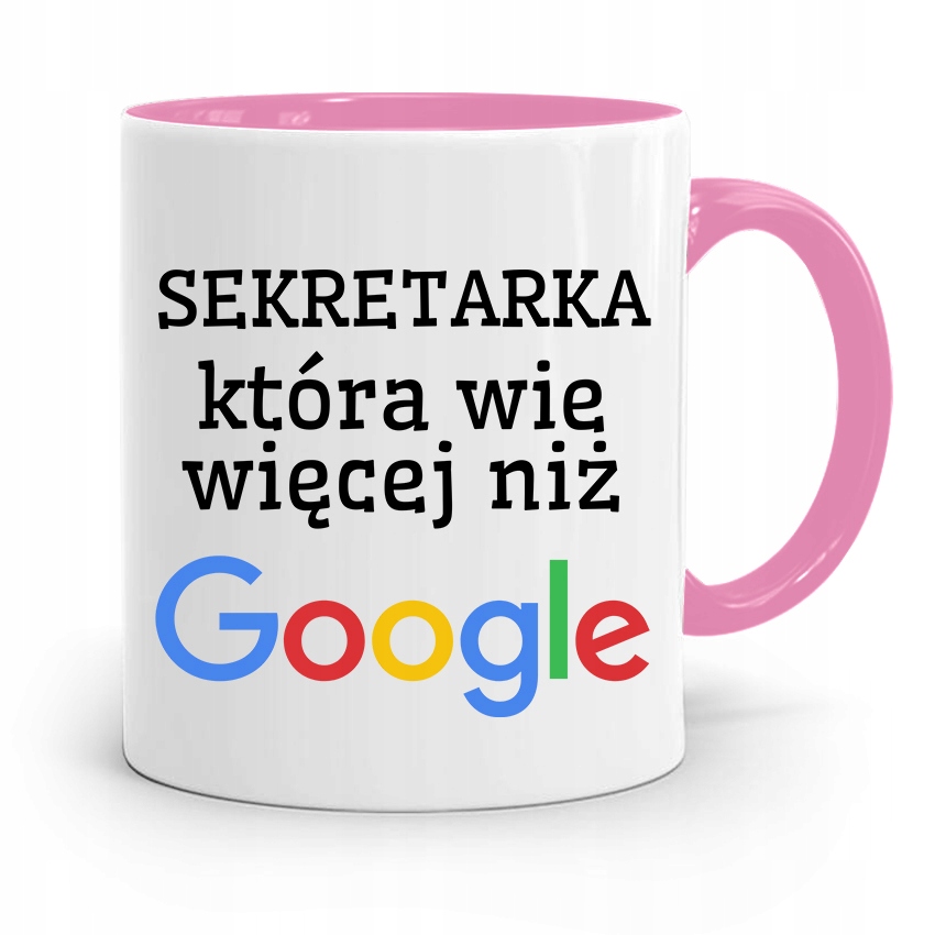 Kubek Różowy Prezent Dla Sekretarki Wie Więcej Z Nadrukiem Ze Zdjęciem