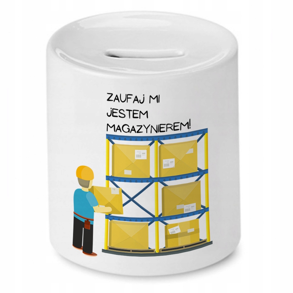 Skarbonka Dla Magazyniera Zaufaj Mi! Prezent Z Nadrukiem Ze Zdjęciem
