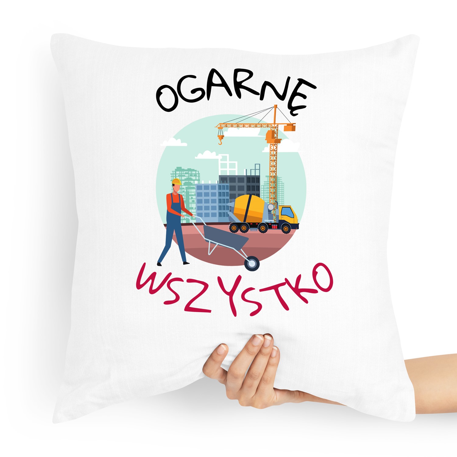 Poduszka Budowlańca Panie Ja Wszystko Sam Ogarnę! Z Nadrukiem Ze Zdjęciem
