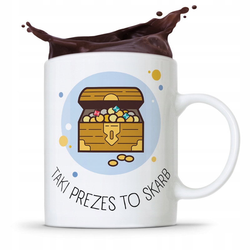 Dla Prezesa Viceprezesa Kubek Taki Prezes To Skarb Z Nadrukiem Ze Zdjęciem