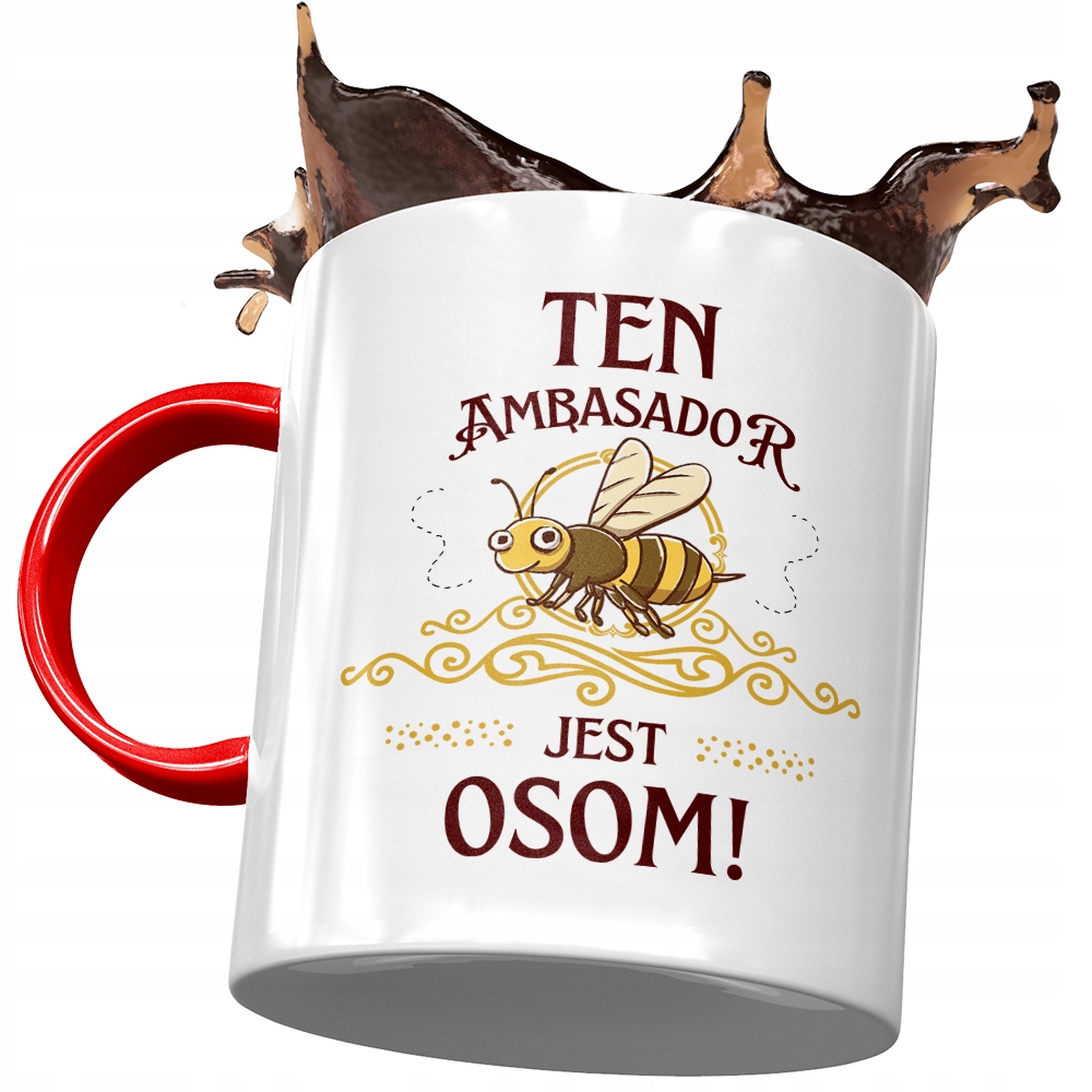 Kubek Czerwony Dla Ambasadora Ambasador Jest Osom! Z Nadrukiem Ze Zdjęciem