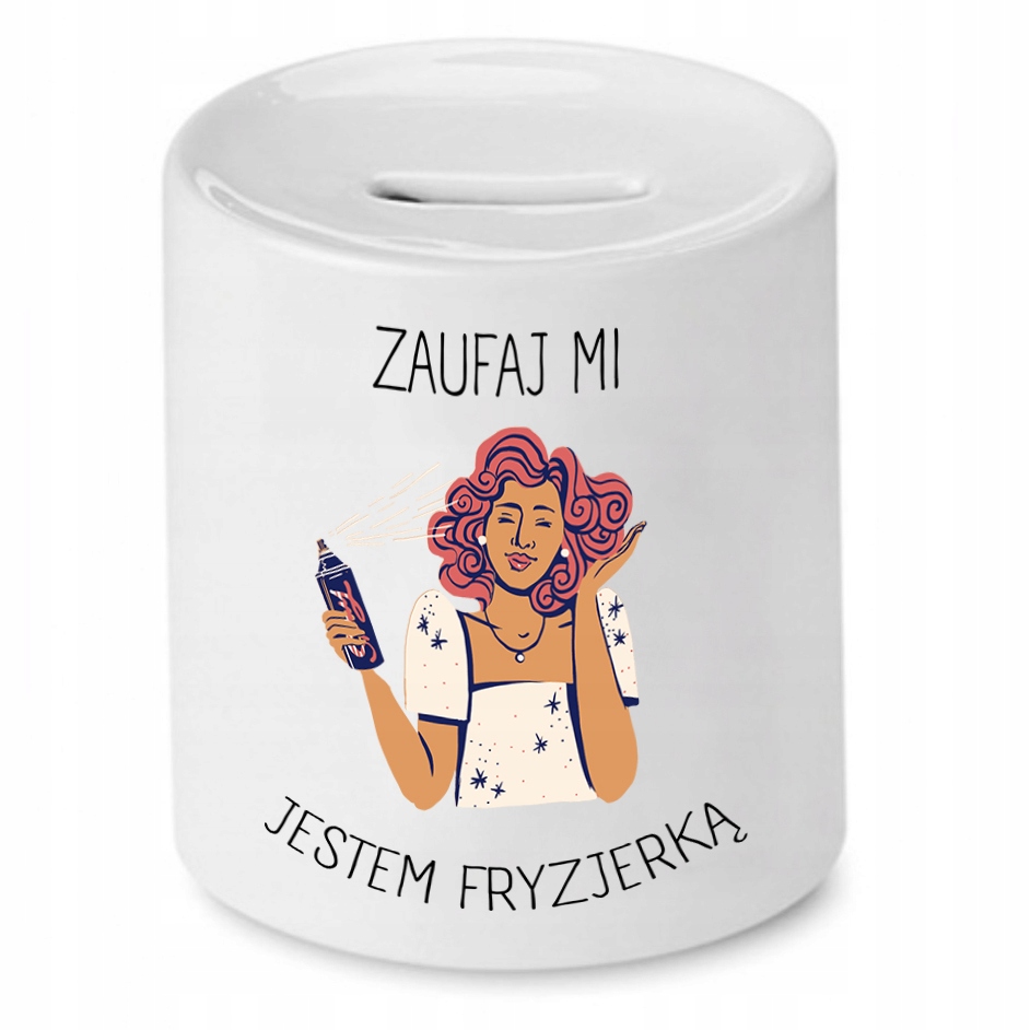 Skarbonka Fryzjera Fryzjerki Jestem Fryzjerką Z Nadrukiem Ze Zdjęciem