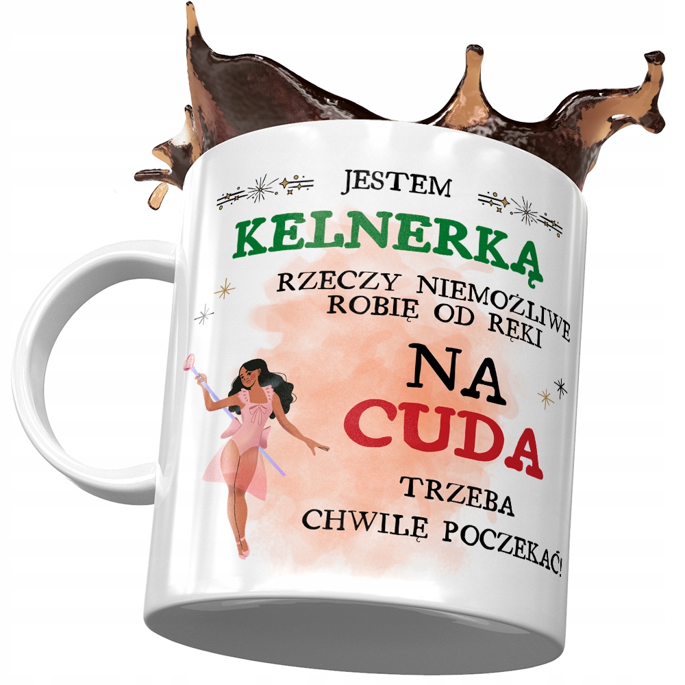 Kubek Dla Kelnerki Jestem Kelnerką Na Prezent Z Nadrukiem Ze Zdjęciem