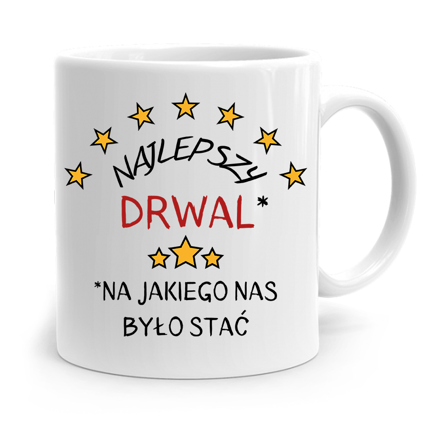 Dla Drwala Kubek Na Prezent Najlepszy Drwal Z Nadrukiem Ze Zdjęciem
