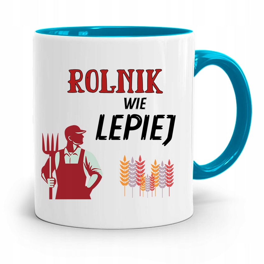 Dla Rolnika Kubek Błękitny Rolnik Wie Lepiej Z Nadrukiem Ze Zdjęciem