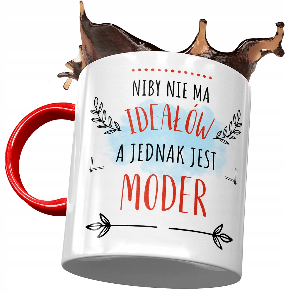 Kubek Czerwony Dla Modera Niby Nie Ma Ideałów Z Nadrukiem Ze Zdjęciem