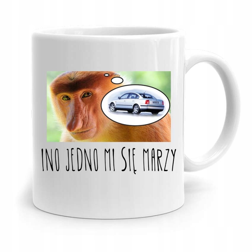 Kubek Śmieszny Nosacz Janusz Jedno Mi Się Marzy Z Nadrukiem Ze Zdjęciem