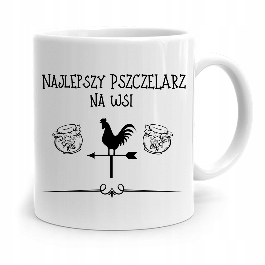 Kubek Prezent Dla Pszczelarza Najlepszy Na Wsi Z Nadrukiem Ze Zdjęciem