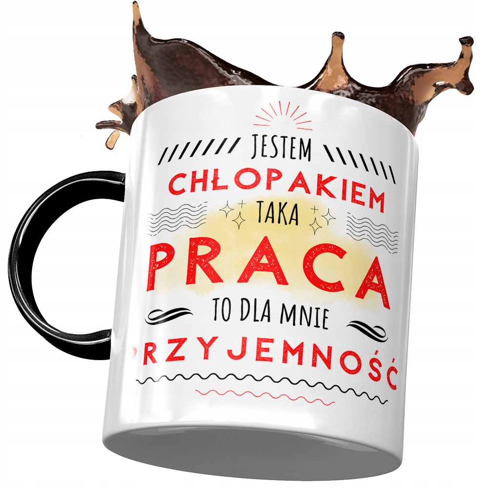 Kubek Czarny Chłopaka Taka Praca To Przyjemność Z Nadrukiem Ze Zdjęciem