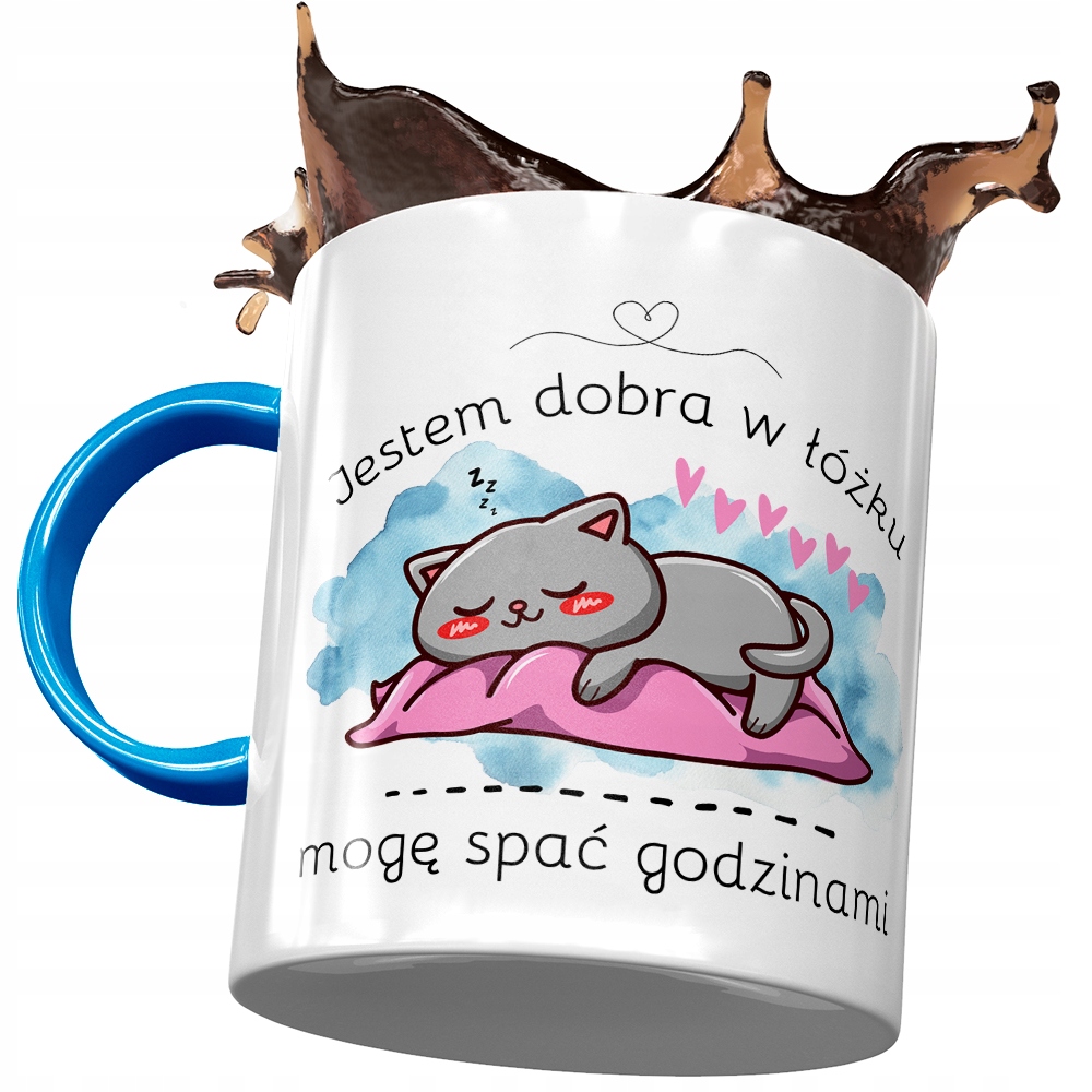 Kubek Błękitny Śmieszny Jestem Dobra W Łóżku Z Nadrukiem Ze Zdjęciem
