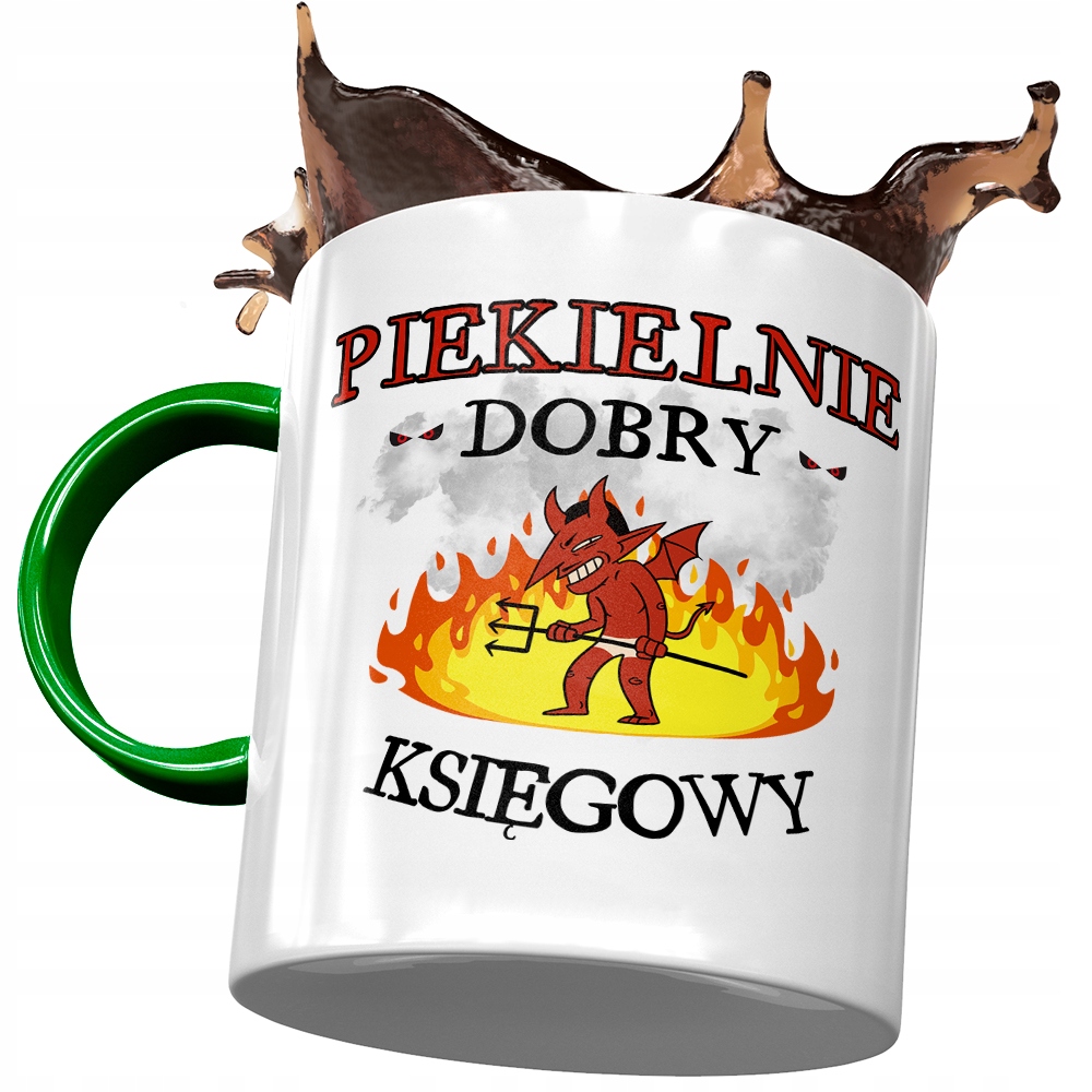 Kubek Zielony Dla Księgowego Piekielnie Dobry Z Nadrukiem Ze Zdjęciem