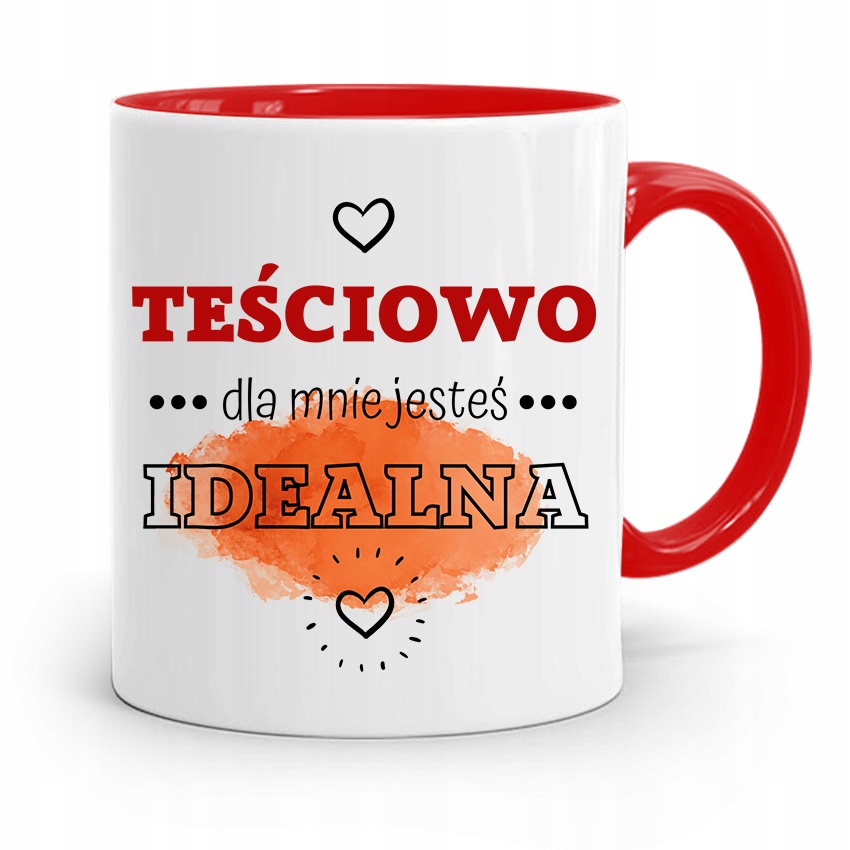 Kubek Czerwony Teściowej Dla Mnie Jesteś Idealna Z Nadrukiem Ze Zdjęciem