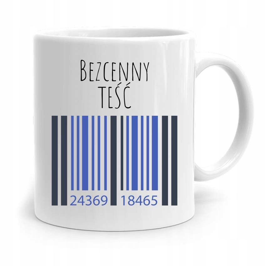 Kubek Prezent Urodzinowy Teścia Taty Bezcenny Teść Z Nadrukiem Ze Zdjęciem