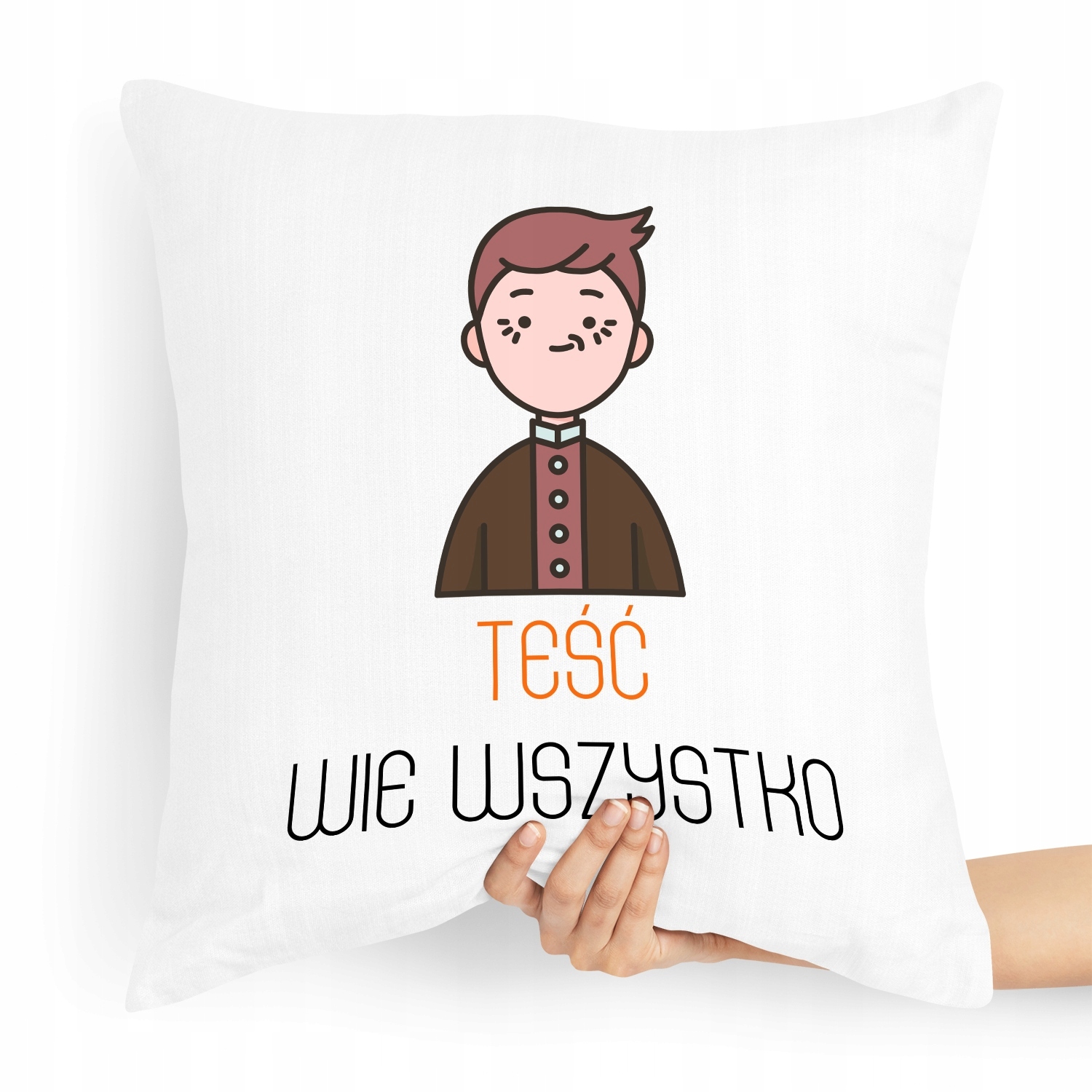 Poduszka Prezent Dla Teścia Teść Wie Wszystko Z Nadrukiem Ze Zdjęciem