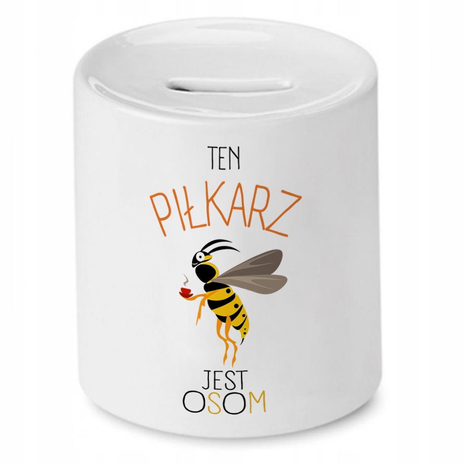 Skarbonka Dla Piłkarza Ten Piłkarz Jest Osom Z Nadrukiem Ze Zdjęciem